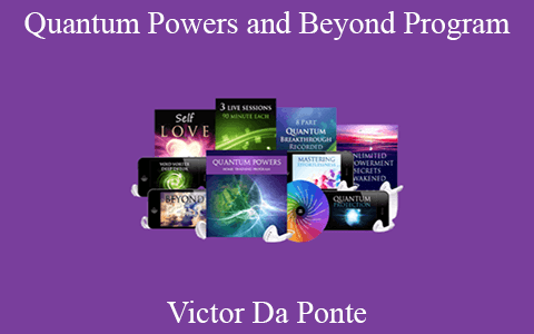 Victor Da Ponte – Quantum Powers and Beyond Program