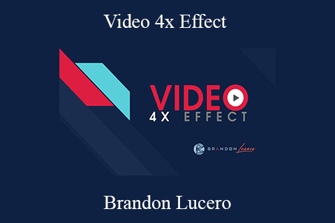 Brandon Lucero – Video 4x Effect