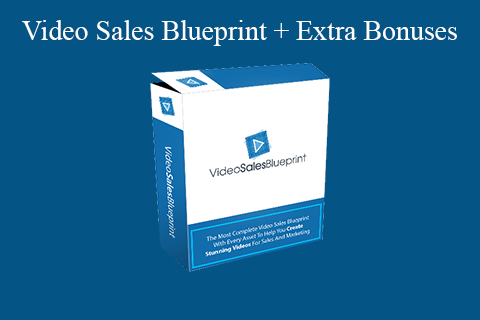 Various – Video Sales Blueprint + Extra Bonuses