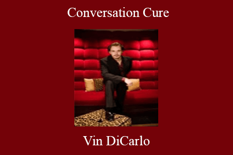 Vin DiCarlo – Conversation Cure