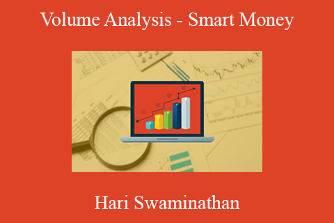 Hari Swaminathan – Volume Analysis – Smart Money