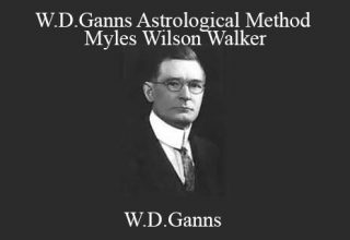 Myles Wilson Walker – W.D.Ganns Astrological Method