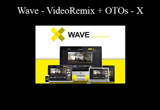 Wave – VideoRemix + OTOs – X