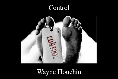 Wayne Houchin – Control