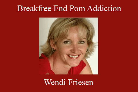 Wendi Friesen – Breakfree End Pom Addiction