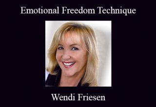 Wendi Friesen – Emotional Freedom Technique