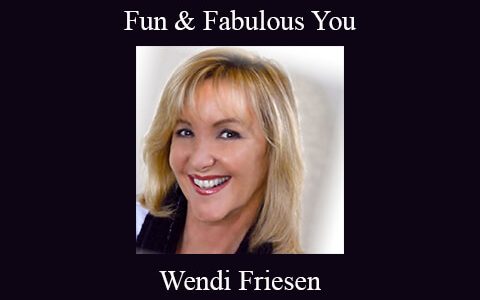 Wendi Friesen – Fun & Fabulous You