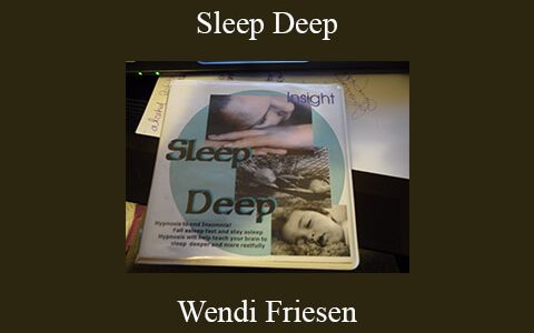 Wendi Friesen – Sleep Deep