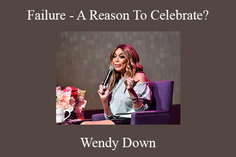 Wendy Down – Failure – A Reason To Celebrate?