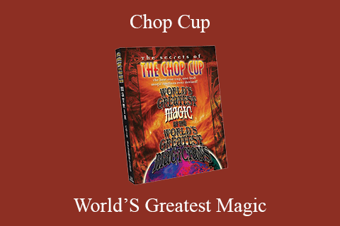 World’S Greatest Magic – Chop Cup