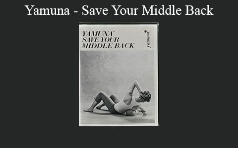 Yamuna – Save Your Middle Back