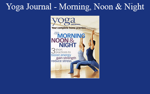 Yoga Journal – Morning, Noon & Night