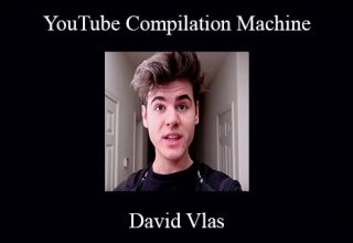 David Vlas – YouTube Compilation Machine