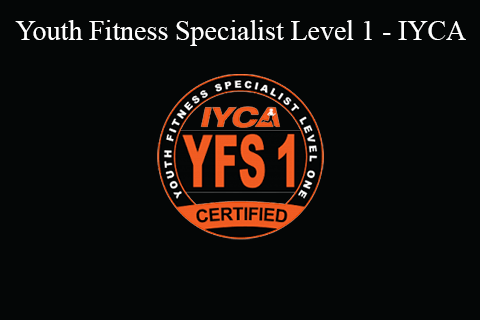 Youth Fitness Specialist Level 1 – IYCA