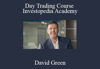 David Green – Day Trading Course – Investopedia Academy