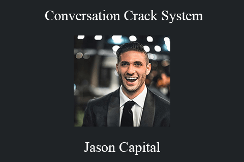 Jason Capital – Conversation Crack System