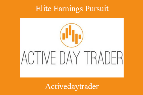 Activedaytrader – Elite Earnings Pursuit