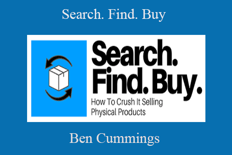 Ben Cummings – Search. Find. Buy