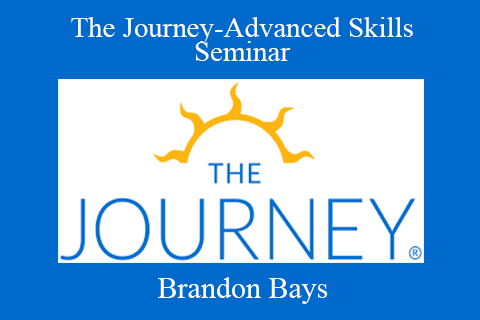 Brandon Bays – The Journey-Advanced Skills Seminar