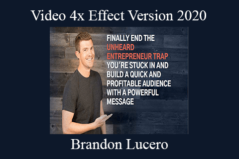 Brandon Lucero – Video 4x Effect Version 2020