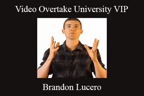 Brandon Lucero – Video Overtake University VIP