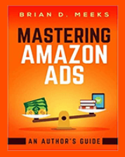 Brian Meeks - Mastering Amazon Ads An Author's Course