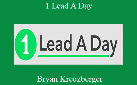 Bryan Kreuzberger – 1 Lead A Day