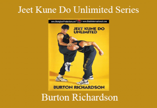 Burton Richardson – Jeet Kune Do Unlimited Series