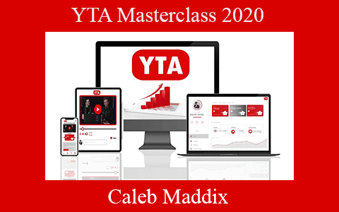 Caleb Maddix – YTA Masterclass 2020