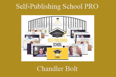 Chandler Bolt – Self-Publishing School PRO