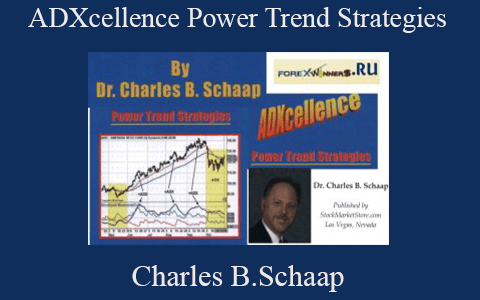 Charles B.Schaap – ADXcellence Power Trend Strategies