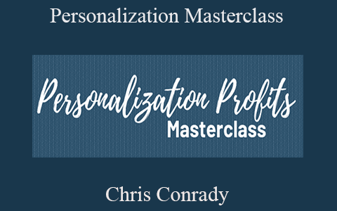 Chris Conrady – Personalization Masterclass