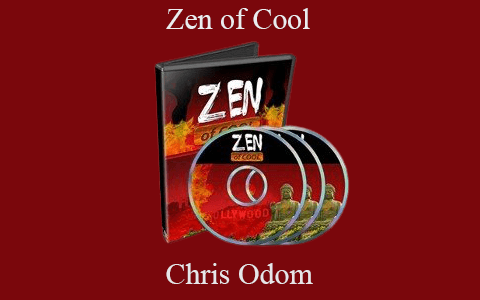 Chris Odom – Zen of Cool