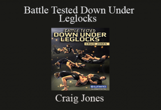 Craig Jones – Battle Tested Down Under Leglocks