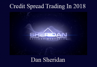 Dan Sheridan – Credit Spread Trading In 2018