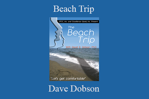 Dave Dobson – Beach Trip