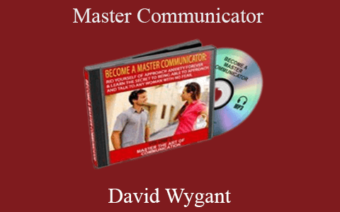 David Wygant – Master Communicator