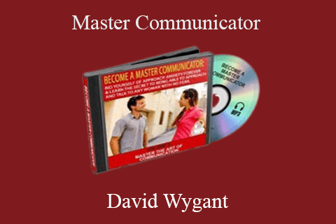 David Wygant – Master Communicator