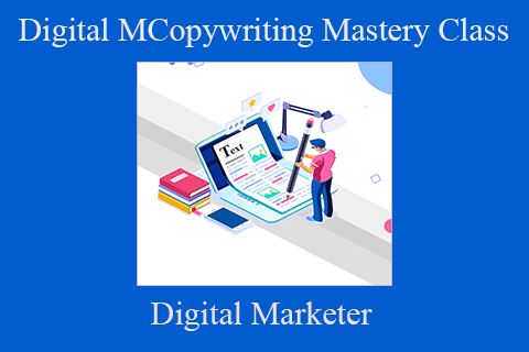 Digital Marketer – Copywriting Mastery Class