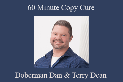 Doberman Dan and Terry Dean – 60 Minute Copy Cure