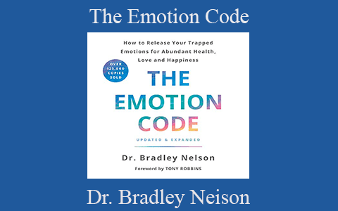 Dr. Bradley Neison – The Emotion Code