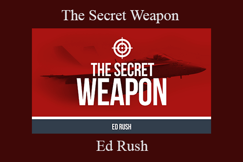 Ed Rush – The Secret Weapon