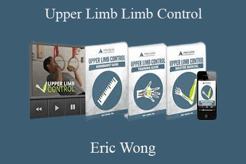 Eric Wong – Upper Limb Limb Control