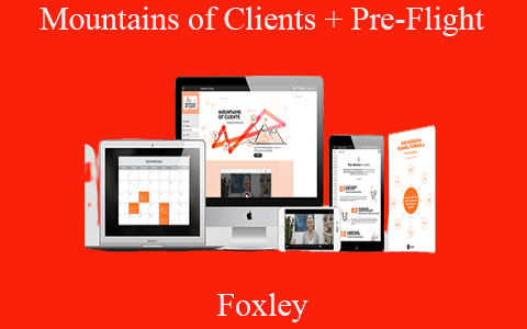 Foxley – Mountains of Clients