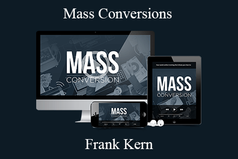 Frank Kern – Mass Conversions