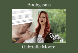 Gabrielle Moore – Boobgasms