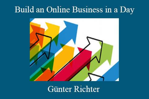 Günter Richter – Build an Online Business in a Day