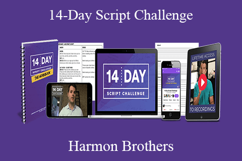 Harmon Brothers – 14-Day Script Challenge