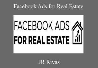 JR Rivas – Facebook Ads For Real Estate