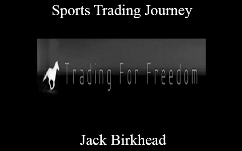 Jack Birkhead – Sports Trading Journey